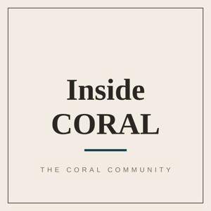 Inside CORAL