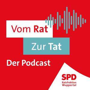 Vom Rat zur Tat - Der Podcast der SPD-Ratsfraktion Wuppertal