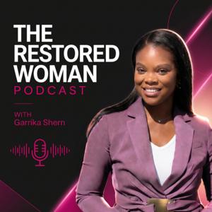 The Restored Woman Podcast