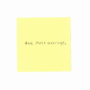 the most average