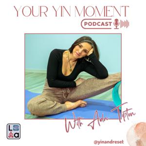 Your yin moment