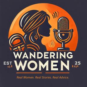 Wandering Women: Real Women. Real Stories. Real Advice.