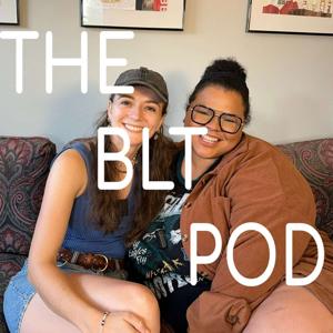 The BLT Pod