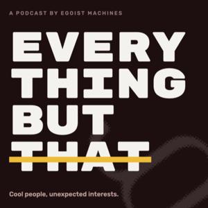 Everything But That