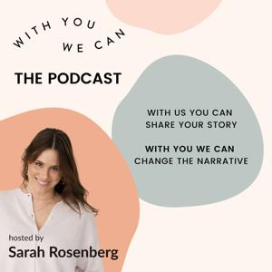 With You We Can: The Podcast