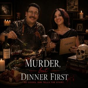 Murder, but Dinner First