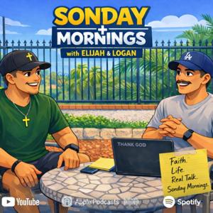 Sonday Mornings with Elijah and Logan