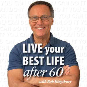 Live Your Best Life after 60