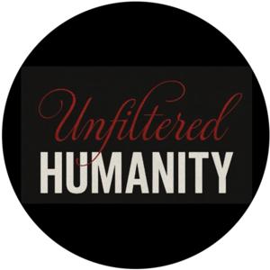 Unfiltered Humanity