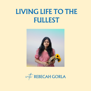 Living Life to the Fullest
