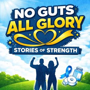 No Guts All Glory: Stories of Strength