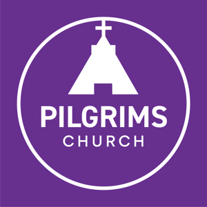 Pilgrims Church Podcast