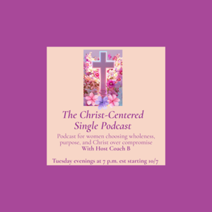 The Christ-Centered Single Podcast