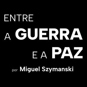 Entre a Guerra e a Paz