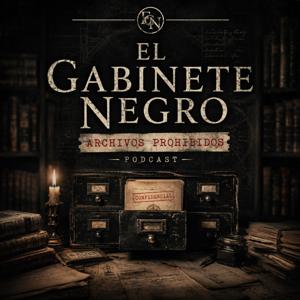 EL GABINETE NEGRO: ARCHIVOS PROHIBIDOS