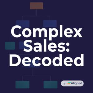 Complex Sales: Decoded
