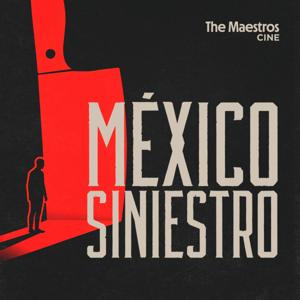 México Siniestro
