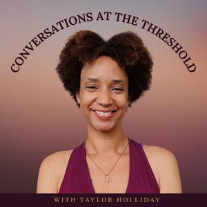 Conversations At The Threshold
