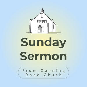 Sunday Sermons at Canning Road