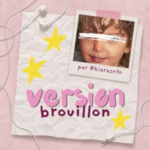 Version Brouillon