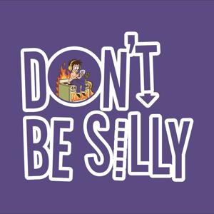 Don't Be Silly Show