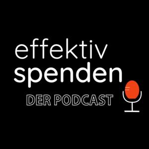 Effektiv Spenden Podcast