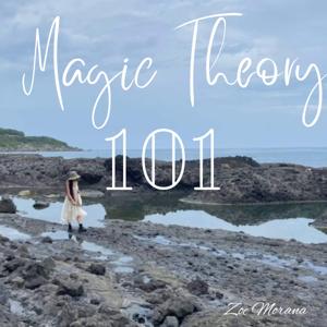 Magic Theory 101