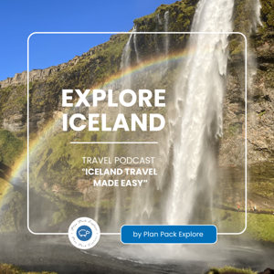 Explore Iceland Travel Podcast