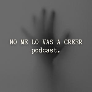 No Me Lo Vas a Creer