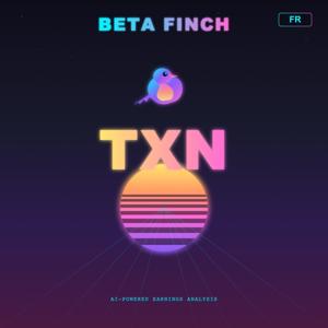 Beta Finch - Texas Inst. - TXN - FR