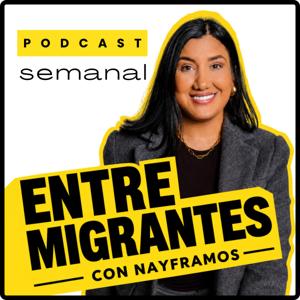 Entre Migrantes con Nayframos