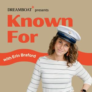 Known For: A show by Dreamboat