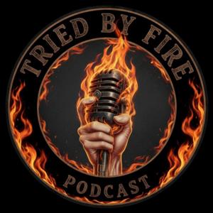 Tried By Fire