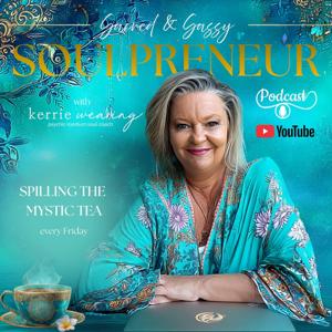 Sacred & Sassy Soulpreneur: Spill the Mystic Tea Podcast