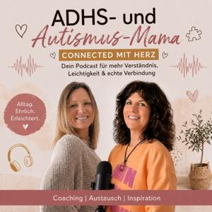 ADHS- und Autismus-Mama - CONNECTED MIT HERZ