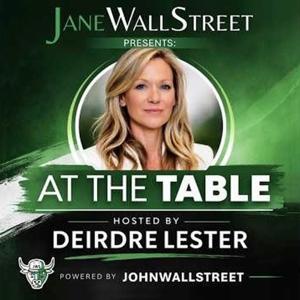 JaneWallStreet: At The Table