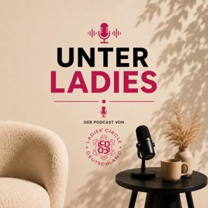 Unter Ladies - Der Podcast von Ladies' Circle Deutschland