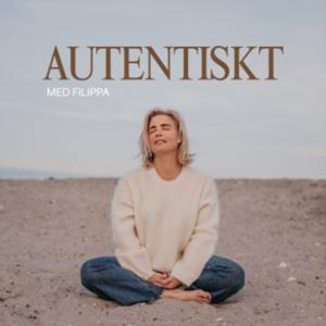 Autentiskt med Filippa