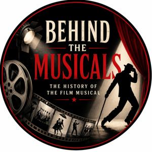 Behind the Musicals