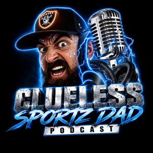 Clueless Sportz Dad Podcast