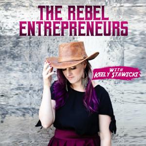 The Rebel Entrepreneurs