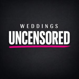 Weddings Uncensored