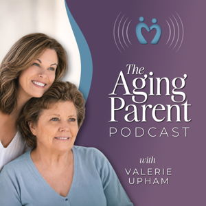 Aging Parent Podcast