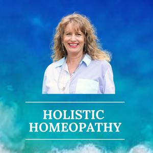 Holistic Homeopathy - Behind the Remedies