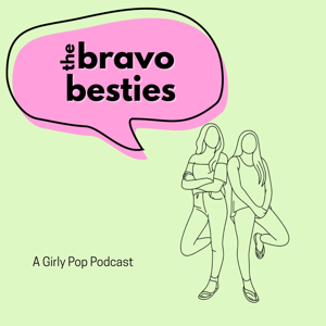 The Bravo Besties