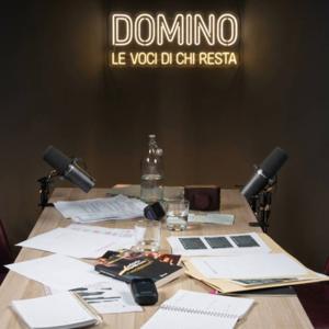 DOMINO Le voci di chi resta