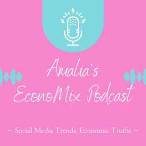 Amalia's EconoMix Podcast
