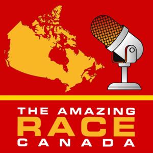 The Amazing Race Canada Unofficial Podcast