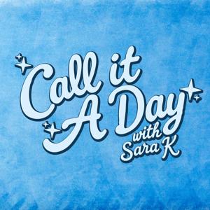 Call it a Day