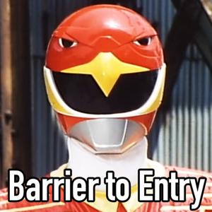 Barrier to Entry